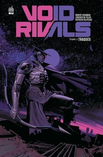 Couverture du livre « Void rivals Tome 2 » de Lorenzo De Felici et Robert Kirkman aux éditions Urban Comics