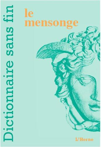 Couverture du livre « Le mensonge » de  aux éditions L'herne