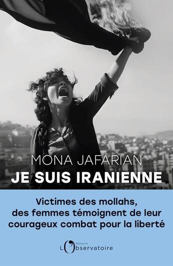 Couverture du livre « Je suis iranienne » de Jafarian Mona aux éditions L'observatoire