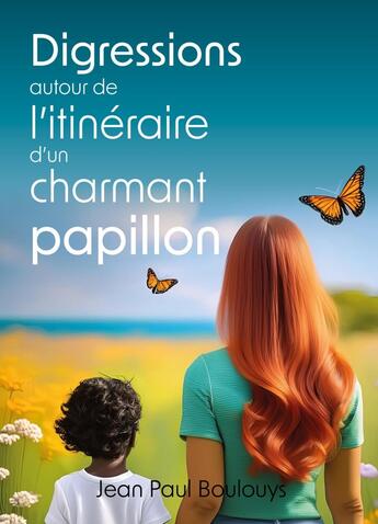 Couverture du livre « Digressions autour de l'itinéraire d'un charmant papillon » de Jean-Paul Boulouys aux éditions Librinova