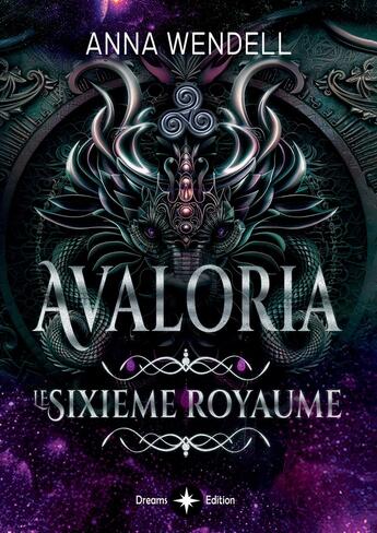 Couverture du livre « Avaloria : Le sixième Royaume » de Anna Wendell aux éditions Bookelis