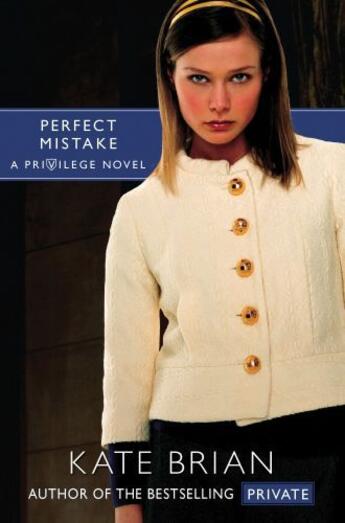 Couverture du livre « Perfect Mistake » de Kate Brian aux éditions Simon & Schuster Books For Young Readers