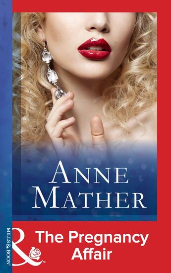 Couverture du livre « The Pregnancy Affair (Mills & Boon Modern) (The Anne Mather Collection » de Anne Mather aux éditions Mills & Boon Series