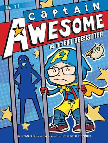 Couverture du livre « Captain Awesome vs. the Evil Babysitter » de Kirby Stan aux éditions Little Simon