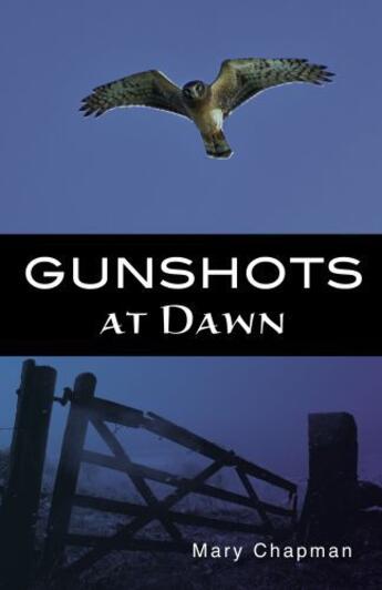 Couverture du livre « Gunshots at Dawn » de Chapman Mary aux éditions Ransom Publishing