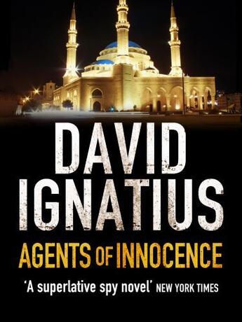 Couverture du livre « Agents of Innocence » de David Ignatius aux éditions Quercus Publishing Digital