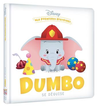 Couverture du livre « Mes premières histoires : Dumbo se déguise » de Disney aux éditions Disney Hachette