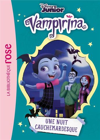 Couverture du livre « Vampirina Tome 4 : une nuit cauchemardesque » de Disney aux éditions Hachette Jeunesse