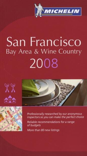 Couverture du livre « Guide Michelin San Francisco bay area & wine country (édition 2008) » de Collectif Michelin aux éditions Michelin