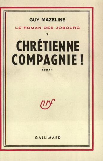 Couverture du livre « Chretienne compagnie ! » de Mazeline Guy aux éditions Gallimard