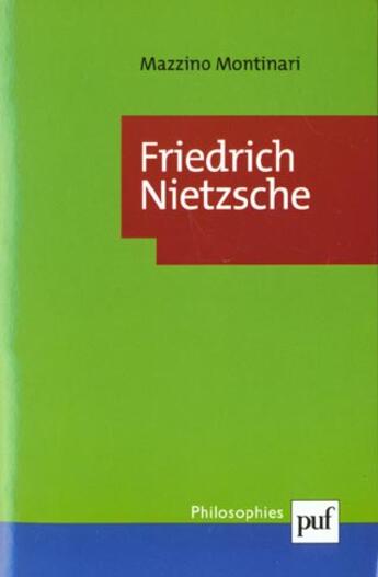 Couverture du livre « Friedrich nietzsche » de Mazzino Montinari aux éditions Puf
