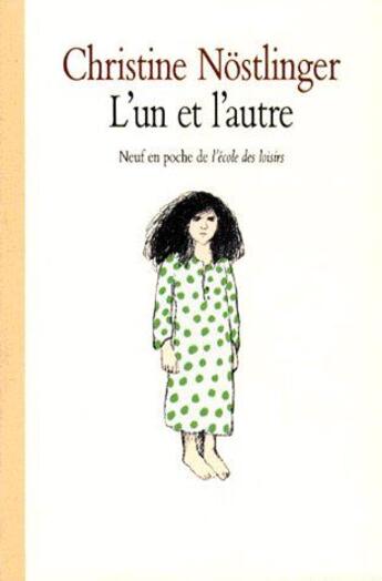 Couverture du livre « L'un et l autre » de Christine Nostlinger aux éditions Ecole Des Loisirs