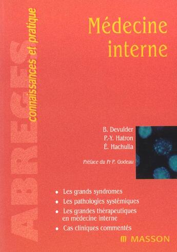 Couverture du livre « Médecine interne » de Bernard Devulder et Pierre-Yves Hatron et Eric Hachulla aux éditions Elsevier-masson