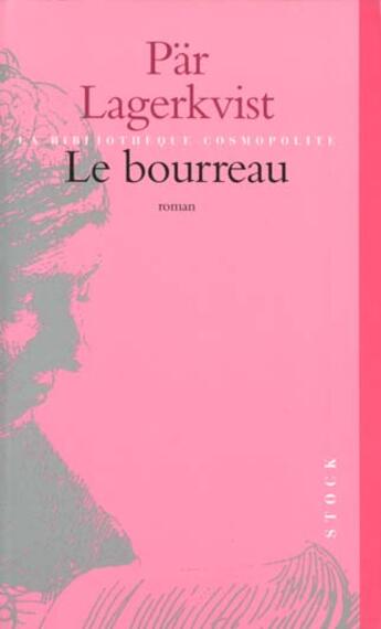 Couverture du livre « Le Bourreau » de Par Lagerkvist aux éditions Stock