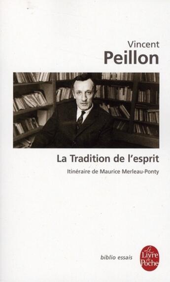 Couverture du livre « La tradition de l'esprit » de Peillon-V aux éditions Le Livre De Poche