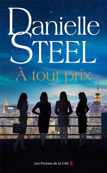 Couverture du livre « À tout prix » de Danielle Steel aux éditions Presses De La Cite