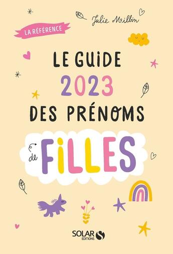 Couverture du livre « Le guide des prénoms de filles (édition 2023) » de Julie Milbin aux éditions Solar