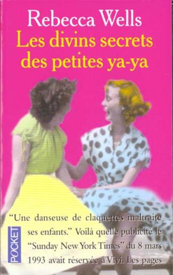 Couverture du livre « Les Divins Secrets Des Petites Ya Ya » de Wells Rebecca aux éditions Pocket