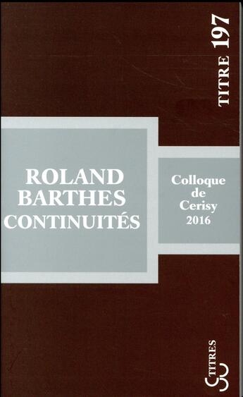 Couverture du livre « Roland Barthes : continuités » de Jean-Pierre Bertrand aux éditions Christian Bourgois