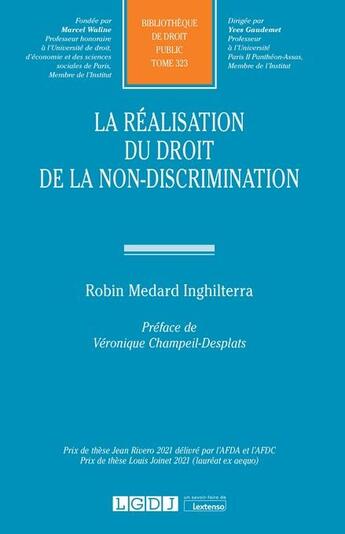 Couverture du livre « La réalisation du droit de la non-discrimination » de Robin Medard Inghilterra aux éditions Lgdj