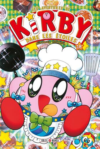Couverture du livre « Les aventures de Kirby dans les étoiles Tome 18 » de Masahiro Sakurai et Hirokazu Hikawa aux éditions Soleil