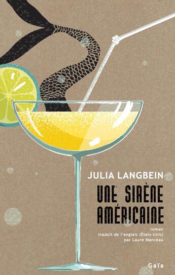 Couverture du livre « Une sirène américaine » de Julia Langbein aux éditions Gaia