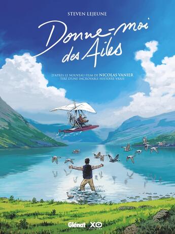 Couverture du livre « Donne-moi des ailes » de Steven Lejeune aux éditions Glenat