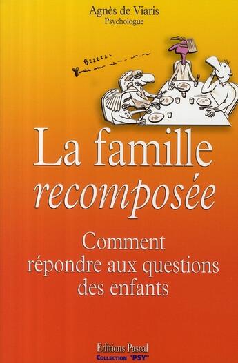 Couverture du livre « Familles recomposées » de Agnes De Viaris aux éditions Pascal