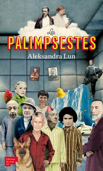 Couverture du livre « Les palimpsestes » de Aleksandra Lun aux éditions Editions Du Sous Sol