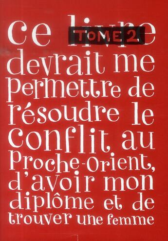 Couverture du livre « Ce livre devrait me permettre... t.2 : de résoudre le conflit au Proche-Orient, d'avoir mon diplôme et de trouver une femme » de Sylvain Mazas aux éditions Vraoum