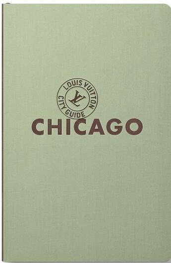 Couverture du livre « Chicago » de  aux éditions Louis Vuitton