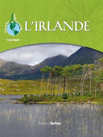 Couverture du livre « L'Irlande » de Evelyne Boyard aux éditions Belize