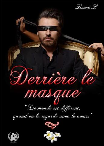 Couverture du livre « Derrière le masque » de L Licora aux éditions Art En Mots