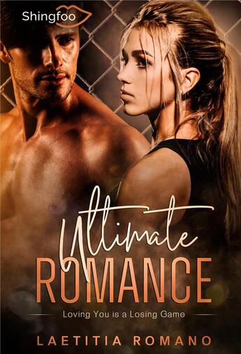 Couverture du livre « Ultimate romance » de Laetitia Romano aux éditions Shingfoo