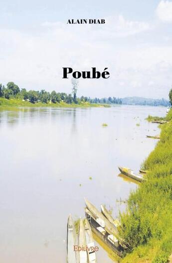 Couverture du livre « Poube » de Diab Alain aux éditions Edilivre