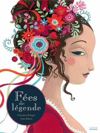 Couverture du livre « Fées de légende » de Christine Pompei et Anja Klauss aux éditions La Martiniere Jeunesse