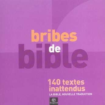 Couverture du livre « Bribes de bible inattendues » de  aux éditions Bayard Jeunesse