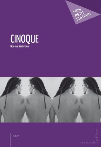 Couverture du livre « Cinoque » de Noemie Wahnoun aux éditions Publibook