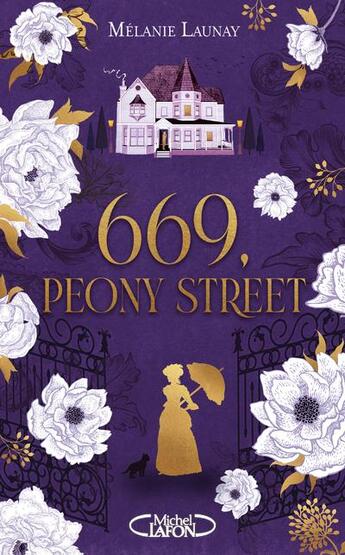 Couverture du livre « 669, Peony street » de Melanie Launay aux éditions Michel Lafon