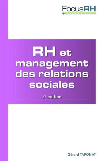 Couverture du livre « RH et management des relations sociales (2e éditon) » de Gerard Taponat aux éditions Studyrama