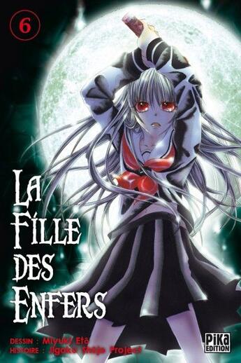 Couverture du livre « La fille des enfers Tome 6 » de Miyuki Eto aux éditions Pika