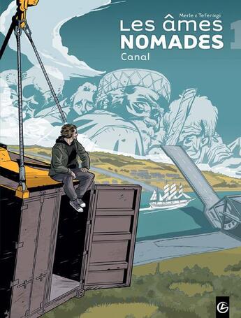 Couverture du livre « Les âmes nomades Tome 1 ; canal » de Alexandre Tefenkgi et Olivier Merle aux éditions Bamboo