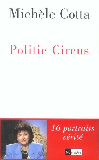 Couverture du livre « Politic circus » de Michele Cotta aux éditions Archipel