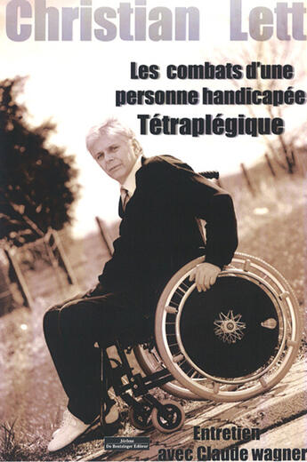 Couverture du livre « Les combats d'une personne handicapee tetraplegique » de  aux éditions Do Bentzinger