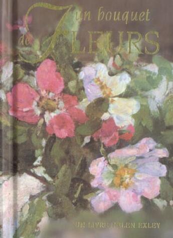 Couverture du livre « Bouquet de fleurs » de Exley H aux éditions Exley