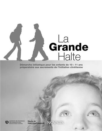 Couverture du livre « La grande halte » de Elaine Champagne aux éditions Novalis