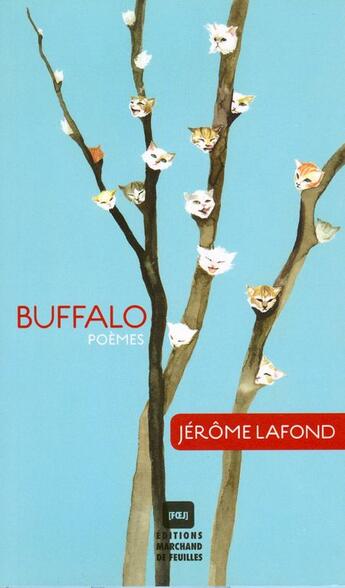 Couverture du livre « Buffalo » de Jerome Lafond aux éditions Marchand De Feuilles