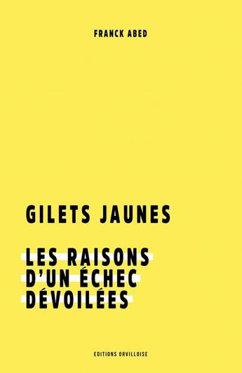 Couverture du livre « Gilets Jaunes, les raisons d'un échec » de Franck Abed aux éditions Thebookedition.com