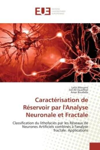 Couverture du livre « Caracterisation de reservoir par l'analyse neuronale et fractale » de Aliouane Leila aux éditions Editions Universitaires Europeennes