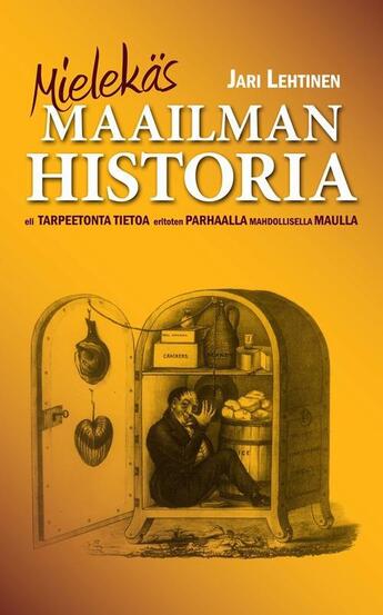 Couverture du livre « Mielekäs maailmanhistoria » de Jari Lehtinen aux éditions Finn Lectura